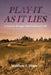 Play It As It Lies: A Journey through Fatherhood and Golf by Matthew F. Filner