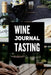 Wine Journal Tasting by Create Publication