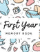 Baby's 1st Year Memory Book by Pick Me Read Me Press