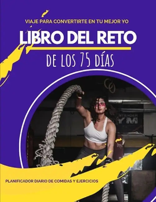 Libro del Reto de los 75 días by Pick Me Read Me Press
