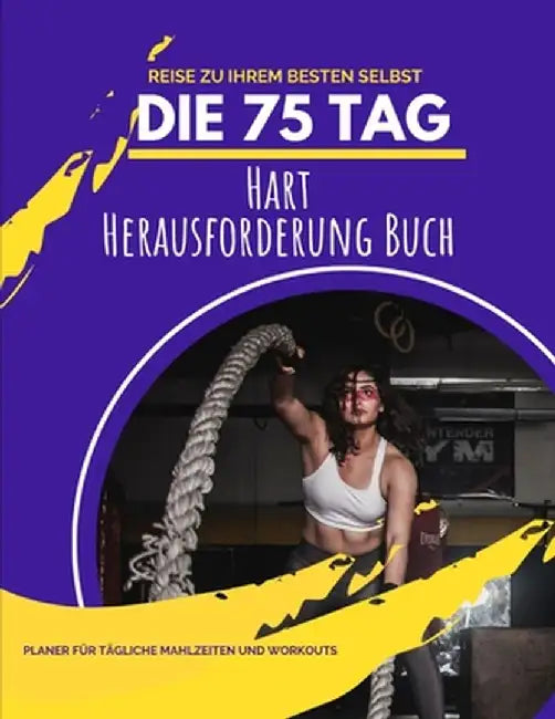 Die 75 Tag Hart Herausforderung Buch by Pick Me Read Me Press