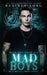 Mad Boys by Wander Aguiar