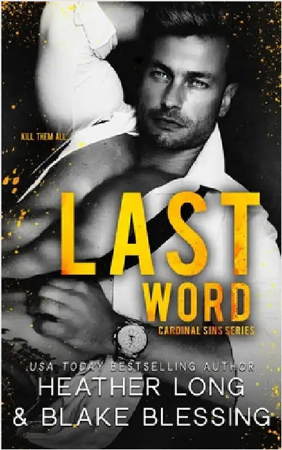 Last Word: A Deliciously Dark Romance by Long, Heather