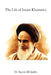 The Life of Imam Khomeini by Sayyid Ali Qadiri