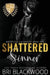 Shattered Sinner by Bri Blackwood