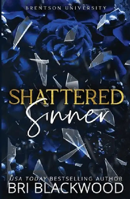 Shattered Sinner: Special Edition by Bri Blackwood