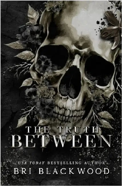 The Truth Between by Blackwood, Bri