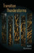 Transition Thunderstorms by Beth Bonness