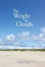 The Weight of Clouds by Cathy Cain