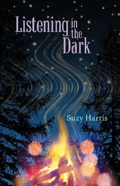 Listening in the Dark by Suzy Harris