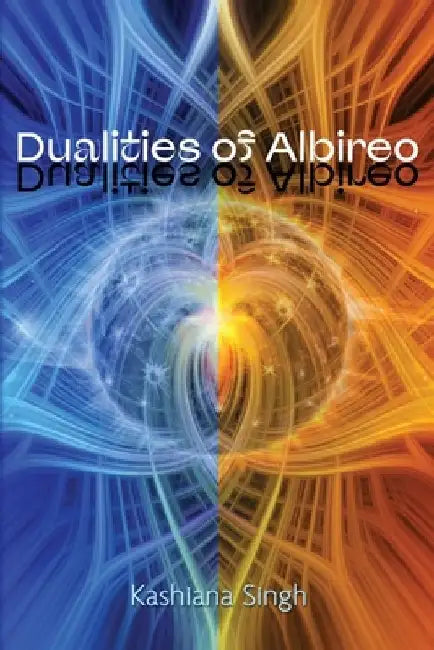 Dualities of Albireo by Kashiana Singh