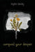Compost Your Despair by Dansky, Hayden