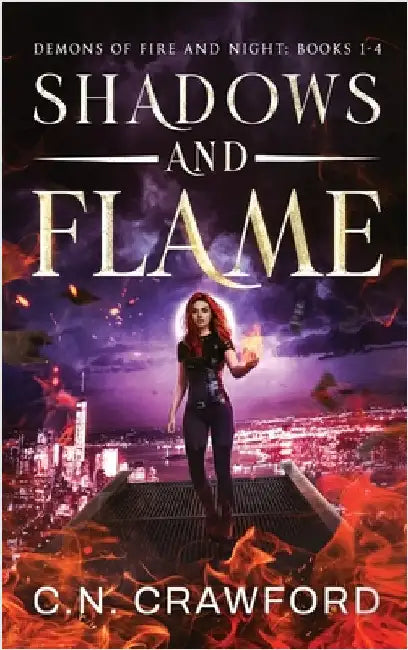 Shadows & Flame: Books 1-4 by Crawford, C. N.