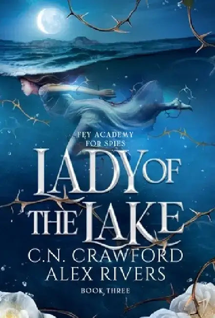 Lady of the Lake by C. N. Crawford