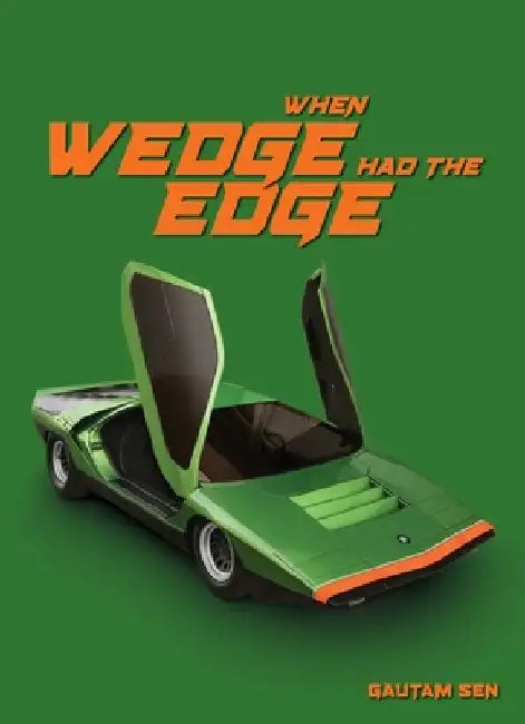 When Wedge Had the Edge by Gautam Sen