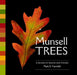 Munsell Trees: A Season of Leaves and Colors by Mark D. Fairchild