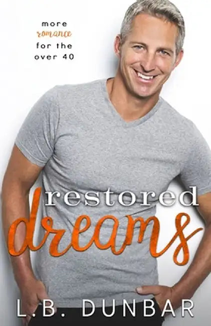 Restored Dreams by L. B. Dunbar