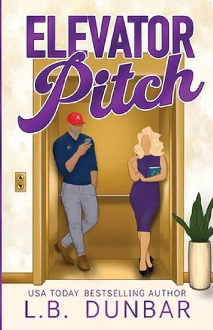 Elevator Pitch by L. B. Dunbar