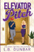 Elevator Pitch by L. B. Dunbar