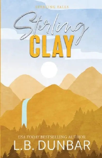 Sterling Clay (mountain cover) by L. B. Dunbar
