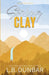 Sterling Clay (mountain cover) by L. B. Dunbar