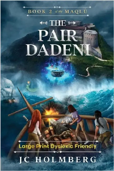 The Pair Dadeni (Large Print Dyslexic Friendly) by Holmberg, Jc