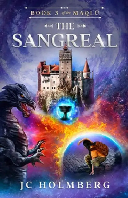 The Sangreal by Jc Holmberg