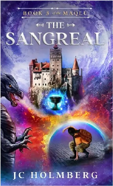 The Sangreal by Holmberg, Jc