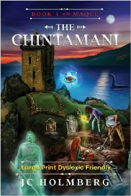 The Chintamani (Large Print Dyslexic Friendly) by Holmberg, Jc