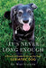 It's never long enough: A practical guide to caring for your geriatric (senior) dog by Mary Gardner