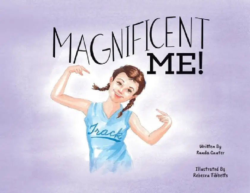 Magnificent Me! by Randa Canter