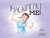 Magnificent Me! by Randa Canter