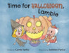 Time for Halloween, Lambie by Carrie Turley
