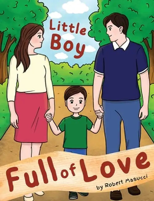 Little Boy Full of Love by Robert Masucci