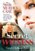 Secret Witness: The Steele Murder Case-A true story of murder and saving grace in Ohio. After years, her silence is broken. by Carol J. Kilbane Byler