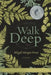 Walk Deep: Poems by Abigail Morgan Prout