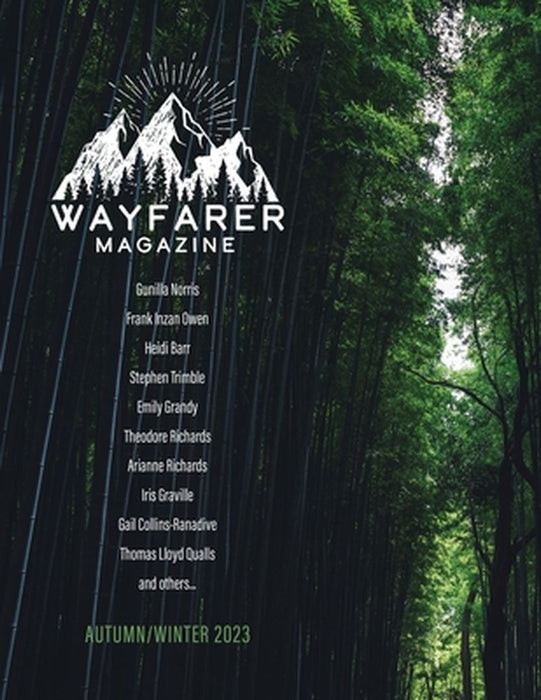 The Wayfarer Magazine: Autumn / Winter 2023 by Connor Wolfe