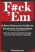 F#ck 'Em: How to Control Emotions, Set Boundaries, and Take Back Your Power by Elias Norwin