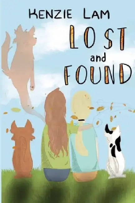 Lost and Found by Kenzie Lam
