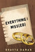 Everything I Miss(ed) by Bhavya Raman