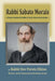 Rabbi Sabato Morais: Pioneer Sephardic Rabbi of Early American Judaism by Dov Peretz Elkins