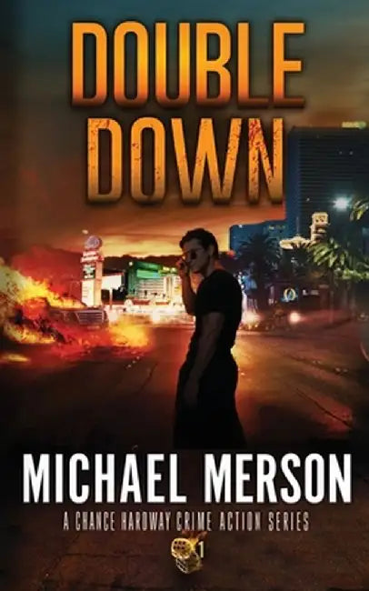 Double Down: A Chance Hardway Crime Action Series 1 by Michael Merson