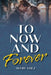 To Now and Forever by Avery Volz