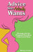 Advice She Actually Wants: Messages for the Pregnant New Mom from Loved Ones by Melissa Pennel