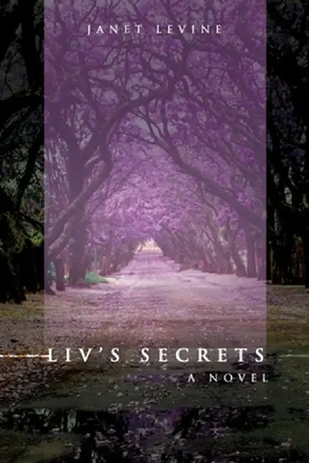 Liv's Secrets by Janet Levine