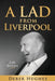 A Lad from Liverpool by Derek Hughes