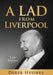 A Lad from Liverpool by Derek Hughes
