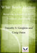 What Really Matters: Restoring a Legacy of Faith, Freedom, and Family by Craig Osten, Timothy S. Goeglein