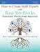 How to Create Math Experts with Base Ten Blocks: Constant Thrill from Success by Lyle Lee Jenkins