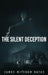 The Silent Deception by James Mitchum Oates